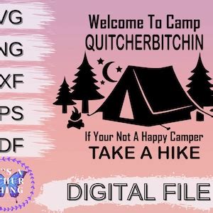 Camping SVG Welcome To Camp Quitcherbitchin Take A Hike Etsy