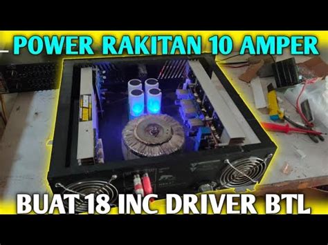 POWER RAKITAN 10 AMPER BTL CEK SOUND YouTube