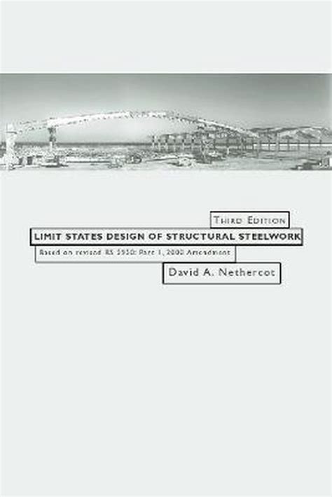 Limit States Design Of Structural Steelwork D A