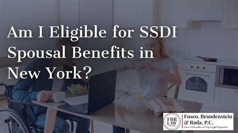 Ssdi Spousal Benefits Eligibility In New York