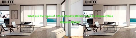 What are the types of office window blinds? How to choose office window ...