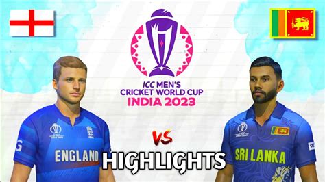 England Vs Srilanka Highlights World Cup 2023 Ll England Vs Srilanka Ll