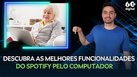 COMO FUNCIONA O APLICATIVO SPOTIFY NO MEU COMPUTADOR Descubra A