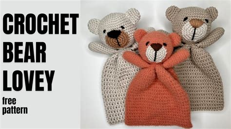 How To Make A Crochet Bear Lovey Crochet Addi Bear Youtube