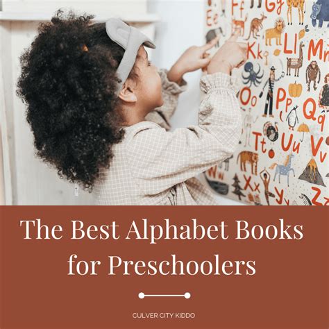 The Best Alphabet Books for Preschoolers - Culver City Kiddo