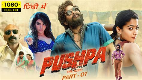 Pushpa Full Movie Hindi Dubbed Allu Arjun Rashmika Mandanna Fahadh