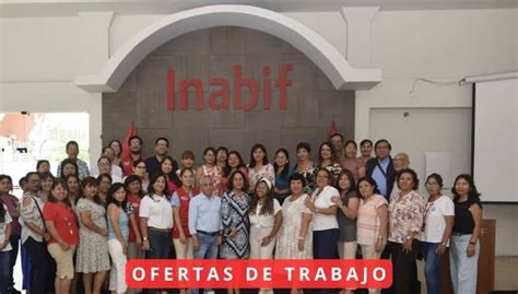 Inabif Lanza Convocatoria De Trabajo En Regiones Ofreciendo Hasta