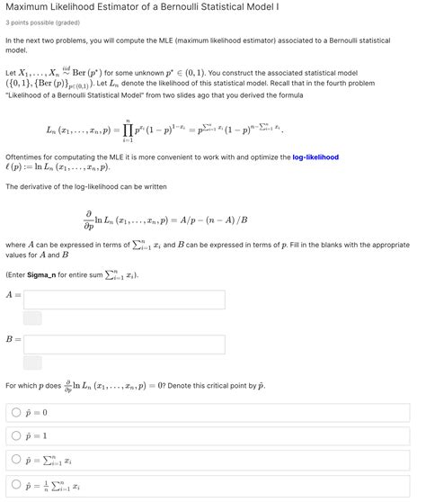 Solved Maximum Likelihood Estimator Of A Bernoulli Statistical Model I