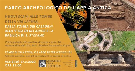 Visita Guidata Ai Cantieri Di Scavo Nell Area Delle Tombe Di Via Latina