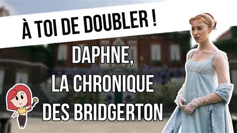 À toi de doubler Bande rythmo La Chronique des Bridgerton YouTube