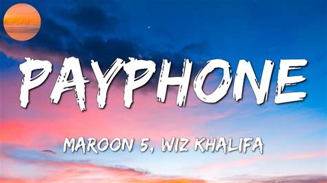 Maroon 5 Payphone Ft Wiz Khalifa Lyrics YouTube