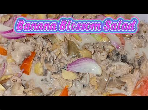 Kinilaw Na Puso Ng Saging Easy Banana Blossom Salad Youtube