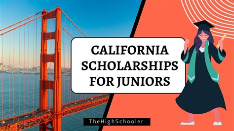 Top 7 California Scholarships for High School Juniors - TheHighSchooler