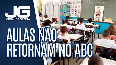 Cidades do ABC Paulista anunciam que não vão retomar aulas em setembro