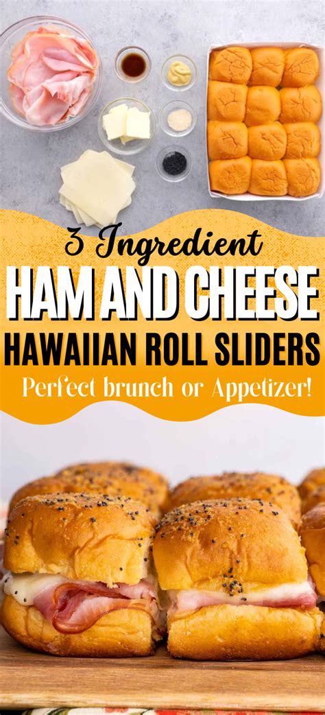 Hawaiian Roll Ham Sandwiches Ham And Cheese Sliders Hawaiian Rolled Sandwiches Sliders With