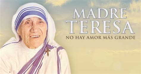 Madre Teresa No hay amor más grande Película recomendada