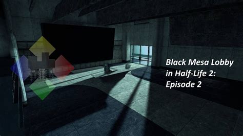 Half Life Short Black Mesa Lobby In Episode 2 YouTube