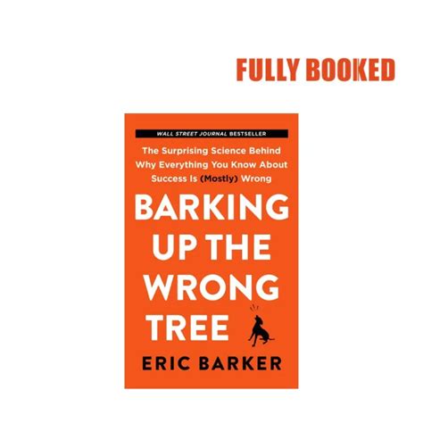 Barking Up The Wrong Tree Mass Market By Eric Barker Lazada Ph