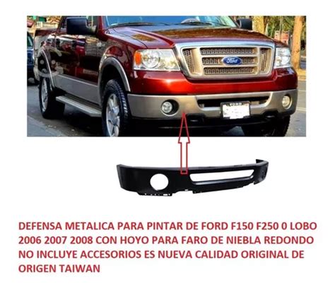 Defensa Delantera Ford F 150 F 250 Lobo 2006 2007 2008 MercadoLibre