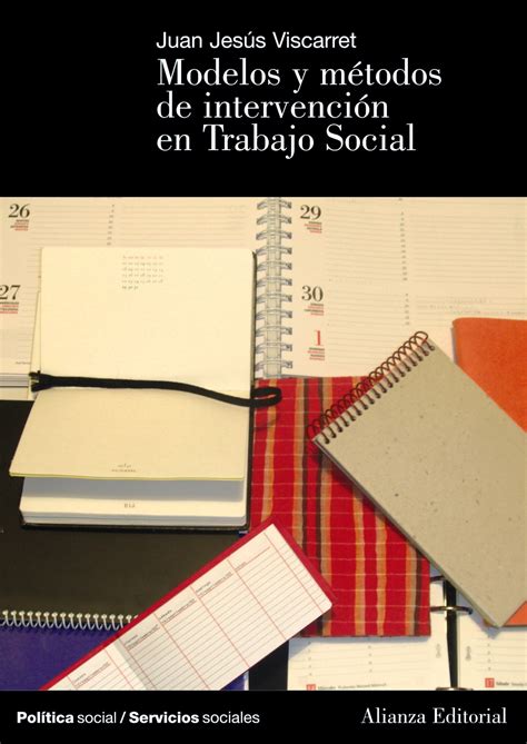 Modelos Y Métodos De Intervención En Trabajo Social Alianza Editorial