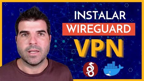 Instalación y configuración de WIREGUARD en Linux con DOCKER YouTube