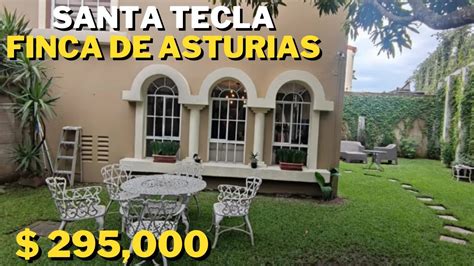 Venta De Casa En Finca De Asturias Santa Tecla El Salvador Youtube