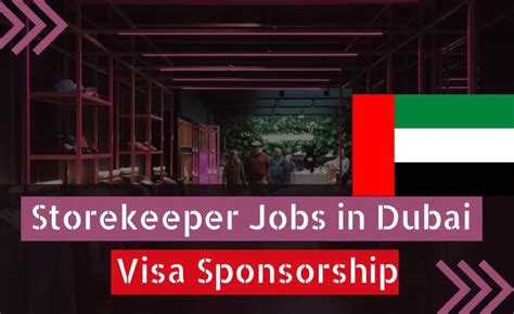 Storekeeper Jobs In Dubai With Visa Sponsorship