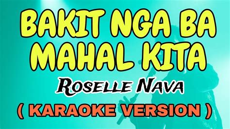 Bakit Nga Ba Mahal Kita Roselle Nava Videoke Star Karaoke Official