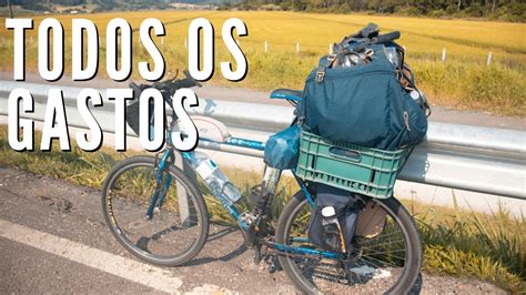 O que é preciso para viajar de bicicleta e quanto gastei YouTube