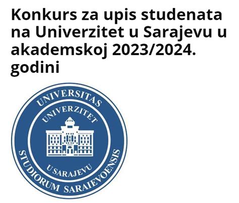 Konkurs Za Upis U Prvu Godinu Studija Na Univerzitetu U Sarajevu U