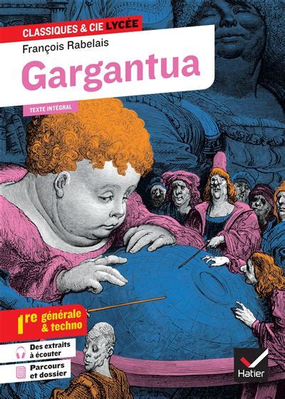 Gargantua Oeuvre Au Programme Bac Re G N Rale Re Techno