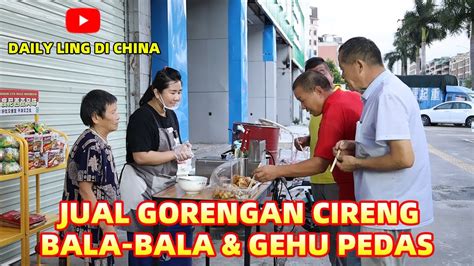 Jualan Cireng Gehu Pedas Bala Bala Cepet Banget Ludes Liat