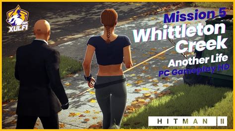 Hitman Mission Whittleton Creek Another Life Pc