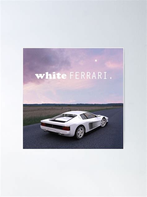 White Ferrari Frank Ocean Art Poster For Sale By Bloodyorange Redbubble