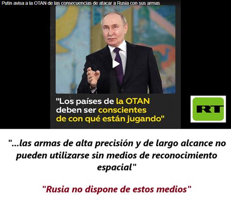 La OTAN debe entender con qué está jugando Putin sobre ataques a