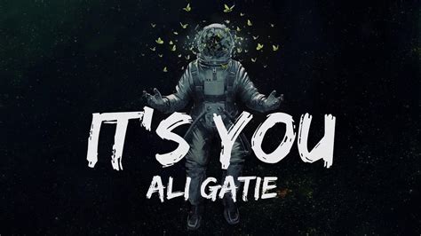 Ali Gatie It S You Lyrics Youtube