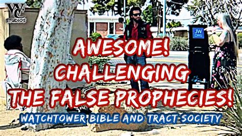 Awesome Evangelist Challenges The Watchtower Bible And Tract Society S