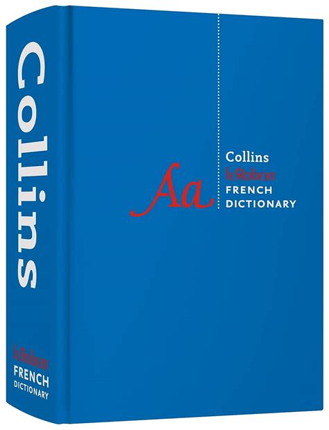 Collins Robert French Dictionary Complete And Unabridged Edition For