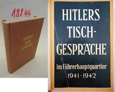 Hitlers Tischgespräche Im Führerhauptquartier 1941 42 Im Auftrag Des