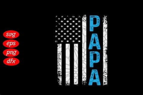 Papa American Flag Father's Day SVG Graphic by DADDY COOL · Creative ...