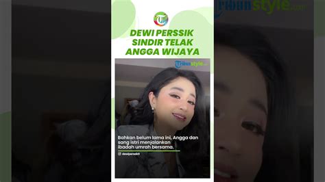 Dewi Perssik Sindir Telak Angga Wijaya Yang Diduga Umrah Dengan Istri