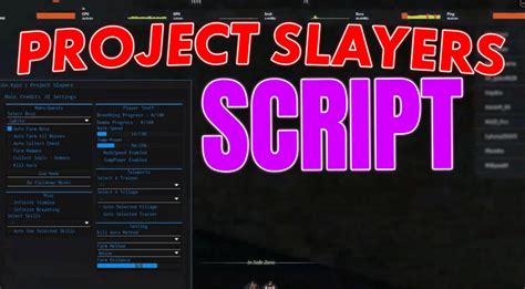 Project Slayers Scr Pastebin Script Updated