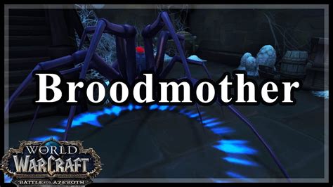 Broodmother Wow Youtube