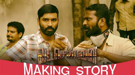 Vada Chennai Making Story | Vetrimaaran Narrates | Dhanush - YouTube