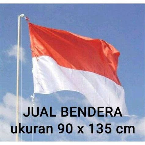 Jual Bendera Merah Putih Indonesia Kain Termurah Kualitas Premium Size