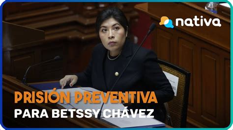 🔴 Betssy Chávez Pj Dicta 18 Meses De Prisión Preventiva En