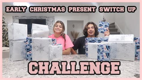 Early Christmas Presents Switch Up Challenge 2021 Keilly And Kendry Youtube