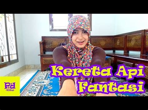 Kereta Api Fantasi Tema Kendaraan Pagi Ceria YouTube