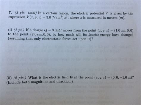 Solved In A Certain Region The Electric Potential V Is Chegg