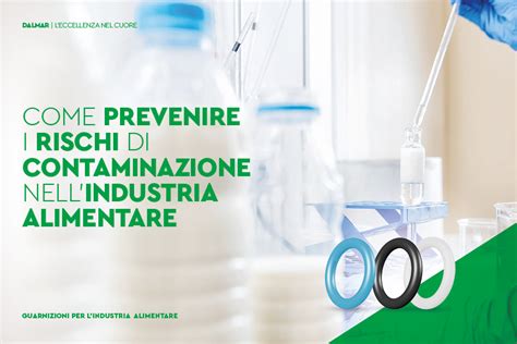 Come Prevenire Il Rischio Di Contaminazioni Nell Industria Alimentare